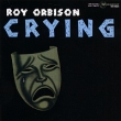 Roy Orbison Crying Формат: Audio CD (Jewel Case) Дистрибьюторы: Monument Records, SONY BMG Европейский Союз Лицензионные товары Характеристики аудионосителей 2006 г Альбом: Импортное издание инфо 10116c.