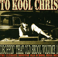 To Kool Chris Droppin` That Old School, Volume 1 Формат: Audio CD Лицензионные товары Характеристики аудионосителей 1998 г Сборник инфо 546f.