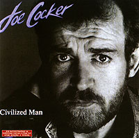 Joe Cocker Civilized Man Формат: Audio CD (Jewel Case) Дистрибьюторы: Capitol Records Inc , Gala Records Лицензионные товары Характеристики аудионосителей 1984 г Альбом: Российское издание инфо 4775f.