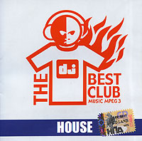 The Best Club DJ House (mp3) Формат: MP3_CD (Jewel Case) Дистрибьюторы: Kong Records, CD LAND Лицензионные товары Характеристики аудионосителей 2006 г Сборник инфо 8164g.