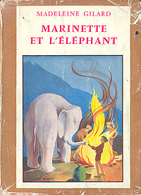 Marinette et l'elephant Антикварное издание Сохранность: Хорошая Издательство: Editions la Farandole, 1957 г Суперобложка, 198 стр инфо 8729g.