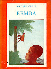 Bemba Антикварное издание Сохранность: Хорошая Издательство: Editions la Farandole, 1957 г Суперобложка, 172 стр инфо 8750g.