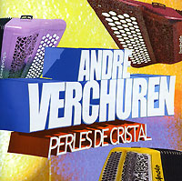 Andre Verchuren Perles De Cristal Формат: Audio CD (Jewel Case) Дистрибьютор: Membran Music Ltd Лицензионные товары Характеристики аудионосителей 2006 г Альбом инфо 9194g.