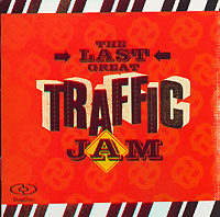 Traffic The Last Great Traffic Jam (CD+DualDisc) Формат: Audio CD (Jewel Case) Дистрибьютор: SONY BMG Лицензионные товары Характеристики аудионосителей 2005 г Альбом инфо 9700g.