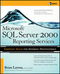 Microsoft SQL Server 2000 Reporting Services (Database) Издательство: McGraw-Hill Osborne Media, 2004 г Мягкая обложка, 704 стр ISBN 0072232161 инфо 13596h.