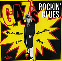 Gaz's Rockin' Blues Формат: Audio CD (Jewel Case) Дистрибьюторы: Ace Records, Концерн "Группа Союз" Европейский Союз Лицензионные товары Характеристики аудионосителей 2005 г Сборник: Импортное издание инфо 2499i.